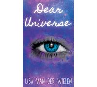 Dear Universe