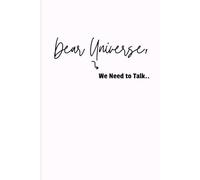 Dear Universe, We Need to Talk..: Funny Gift Manifestation Notebook for Friends and Family