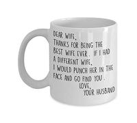 Dear Wife Mug for Her Funny Punch In The Face Joke Mugs from Husband for Valentines Day or Anniversary 11 or 15 oz White Ceramic Tea Cup for Women