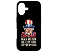 Dear World We Are So Sorry Love Sane Americans Case for iPhone 17