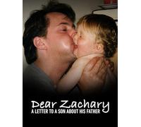 Dear Zachary: A Letter to a Son About His Father