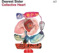 A.C.T. – Dearest Sister - Collective Heart – CD (2023)