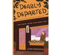 Dearly Departed: An English Village Cosy Murder Mystery (The Happy Spine Club Mysteries)
