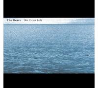 Dears - No Cities Left