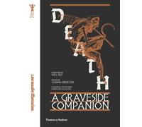 Death : A Graveside Companion