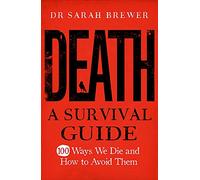 Death: A Survival Guide