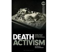 Death Activism : Queer Death Studies and the Posthuman