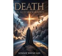 Death: An Autobiography