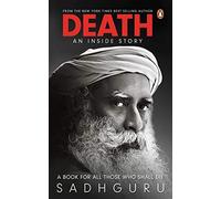 Death; An Inside Story: A Book For All Those Who Shall Die