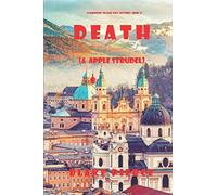 Death (and Apple Strudel) (A European Voyage Cozy Mystery-Book 2)
