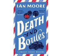 Death and Boules : the unputdownable new cosy murder mystery with a French twist