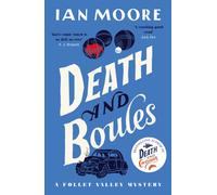Death and Boules : the unputdownable new cosy murder mystery with a French twist
