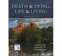 Death and Dying, Life and Living (Mindtap Course List)