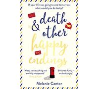 Death and other Happy Endings