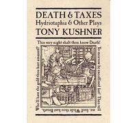 Death and Taxes: Hydriotaphia & Other Plays
