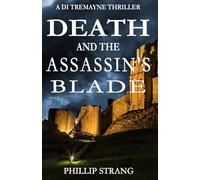 Death and the Assassin's Blade (A DI Tremayne Thriller)
