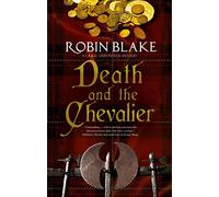 Death and the Chevalier: 6 (A Cragg and Fidelis Mystery)