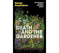 Death and the Gardener