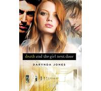 Death and the Girl Next Door: 1 (Darklight)