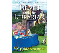 Death and the Librarian: A Blue Ridge Library Mystery: 9
