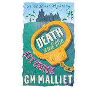 Death and the Lit Chick (The St. Just Mysteries)
