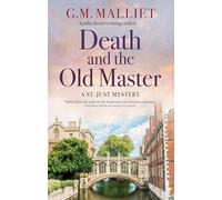 Death and the Old Master: 6 (St. Just Mystery)