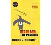 Andrey Kurkov – Death and the Penguin – A BBC Two Between the Covers Pick – Paperback