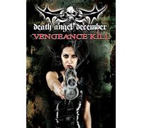 Death Angel December: Vengeance Kill [DVD] [NTSC]