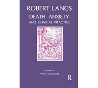 Death Anxiety and Clinical Practice – Routledge