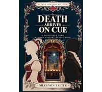 Death Arrives on Cue - A Jane Austen Case File Book 3: A whodunit logic puzzle murder mystery based on Mansfield Park for Austen readers and mystery ... (Jane Austen - Puzzles and Colouring Books)