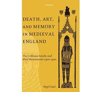 Death, Art, and Memory in Medieval England: The. Saul<|