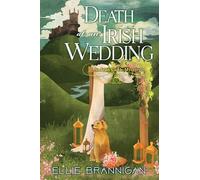 Death at an Irish Wedding: 2 (An Irish Castle Mystery)
