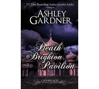 Death at Brighton Pavilion: Captain Lacey Regency Mysteries: 14