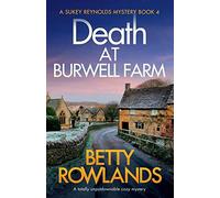 Death at Burwell Farm: A totally unputdownable cozy mystery: 4 (A Sukey Reynolds Mystery)