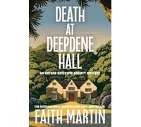 Death at Deepdene Hall: 2 (The Oxford Detective Society)