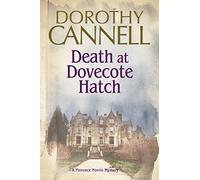 Death at Dovecote Hatch: A 1930s country house murder mystery: 2 (A Florence Norris Mystery)