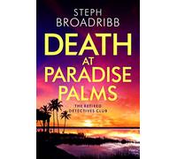Death at Paradise Palms: (The Retired Detectives Club)
