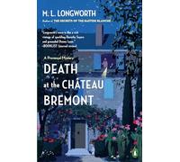 Death At The Chateau Bremont : A Verlaque and Bonnet Mystery