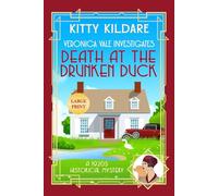 Death at the Drunken Duck - Large Print: A 1920s Historical Mystery: 2 (Large Print Historical Mysteries)