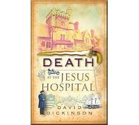 Death at the Jesus Hospital (Lord Francis Powerscourt)