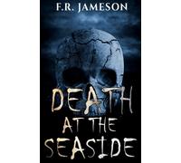 Death at the Seaside: A Terrifying Tale of Supernatural Vengeance...: 1 (Ghostly Shadows Anthology)