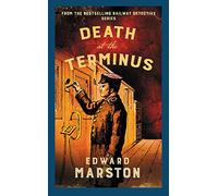 Death at the Terminus: The bestselling Victorian mystery series (Railway Detective 21)