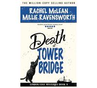 Death at Tower Bridge: 3 (London Cosy Mysteries)