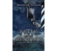 Death Before Dishonor: An Emily Fallon Novel: 1