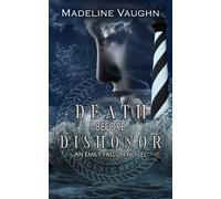 Death Before Dishonor: An Emily Fallon Novel (The Emily Fallon Collection)