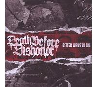 Death Before Dishonor - Better Ways To Die
