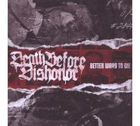 Death Before Dishonor - Better Ways To Die