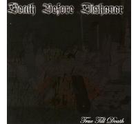 Death Before Dishonor - True Till Death