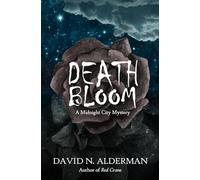 Death Bloom: A Midnight City Mystery: 1 (Midnight City Mysteries)
