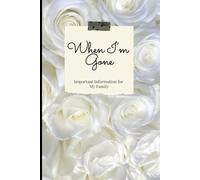 Death Book End Of Life and Legacy Planner Gracious Goodbye: My Final Wishes Checklist & Organizer, In Case I Die Book, Funeral Planning Book, Small ... Sorry It's Your Problem Now I'm Dead